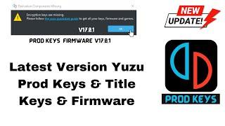 Yuzu Emulator Prod Keys + Firmware Update 17.0.1 Installation Guide (Latest)