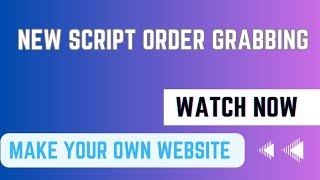 Make Your own website | Script Order grabbing | Script USDT| Make 10000$/per week