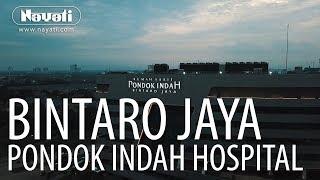 Experience Nayati : Bintaro Jaya Pondok Indah Hospital