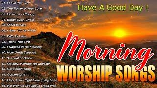 TOP PRAISE AND WORSHIP SONGS 2024 PLAYLIST ~ NONSTOP CHRISTIAN GOSPEL SONGS ~ MORNING WORSHIP SONGS