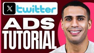 Twitter Ads Tutorial 2024 | How To Run Ads On Twitter ( X )