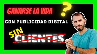 Cómo vivir de la publicidad Online [SIN CLIENTES] - Chema Espejo - Escuela de Media Buyer