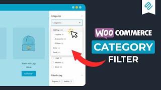 How to Set Up Filtering by Category in WooCommerce