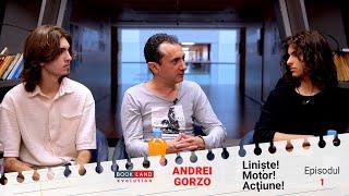 Andrei Gorzo: Liniste! Motor! Actiune! (Episodul 1)