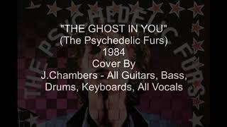 The Psychedelic Furs - The Ghost In You (Full Cover)