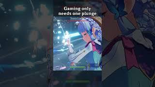 GAMING ONLY NEEDS ONE PLUNGE