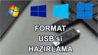 Format USB' si Hazırlama |  Windows 7, 8, 10, 11 ( UEFI-LEGACY)