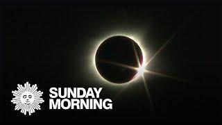 2024 Eclipse: What to expect, from the awe-inspiring to the "very strange"