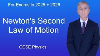GCSE Physics Revision "Newton's Second Law of Motion"