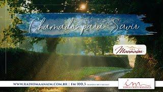 07/08/2024 - [CHAMADOS PRA SERVIR] - Igreja Cristã Maranata