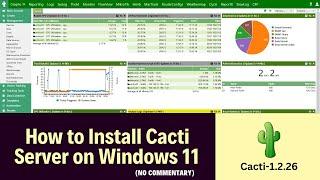 How to Install Cacti Server on Windows 11 (No Commentary)