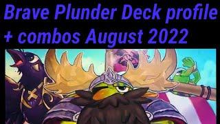 Brave Plunder Deck profile + Combo's
