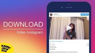 Cara Download Video Instagram Tanpa Pakai Aplikasi