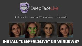 How to install "DeepFaceLive" - Python application on Windows?