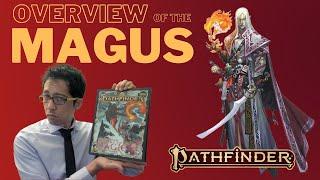 Melding Might and Magic: Overview of Pathfinder 2e's New MAGUS Class!