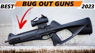 Top 5 Best BUG-OUT GUNS For Survival 2023