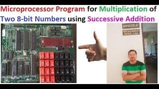 Intel 8085 microprocessor program for multiplication of two 8 bit numbers. Assembly language program