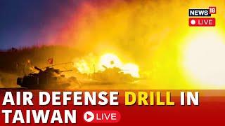 Taiwan Military's Training LIVE : Fire Exercise In Pingtung As China's Invasion Fears Surge | N18G