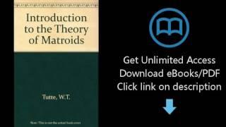 Introduction to the Theory of Matroids (Modern analytic and computational methods in science and mat