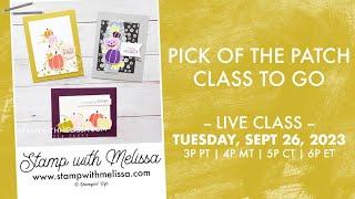  LIVE: Stampin' Up! Pick of the Patch Bundle