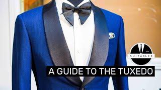 A GUIDE TO THE TUXEDO