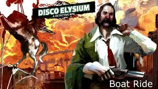 Disco Elysium - OST - Boat Ride