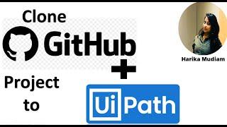 How to Clone a Project from GitHub into UiPath studio - Version control in uipath using Git Hub