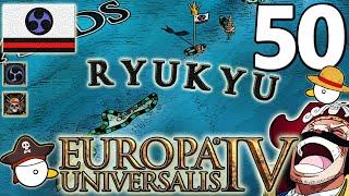 ORO PER I NOSTRI DENTI || RYUKYU PIRATA ‍️ - EUROPA UNIVERSALIS 4 (1.37) || Gameplay ITA #50