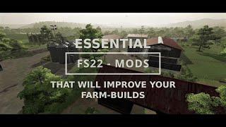 USE These MODS When BUILDING Your Farm! - FS22 Building Mods
