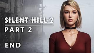 Silent Hill 2: Enhanced Edition Gameplay Walkthrough - Part 2 ENDING