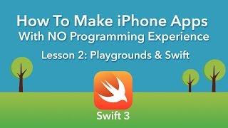 How To Make an App - Ep 2 - Playgrounds and Swift