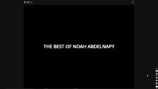 The best of noah abdelnapy opening title card