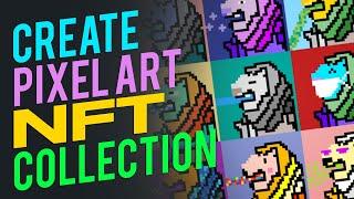 How To Create NFT Pixel Art Collections EASY METHOD! (NFT Tutorial)