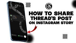 How to share Thread's Post on Instagram Story|| Thread || Instagram || Meta