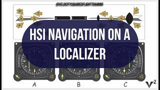 HSI Navigation on a Localizer