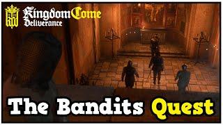 The Bandits Quest - Kingdom Come Deliverance Full Playthrough #20