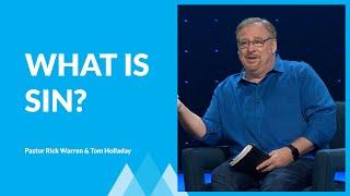What Is Sin? with Rick Warren & Tom Holladay