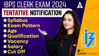 IBPS Clerk Notification 2024 | IBPS Clerk Syllabus, Exam Pattern, Salary, Cut Off | Full Details