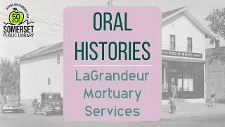 Preserving Somerset History: LaGrandeur Mortuary Services