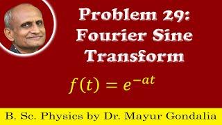 Fourier Sine Transform Examples and Solutions | Problem #29 | Numericals on Fourier Sine Transform