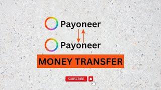 How to do Payoneer To Payoneer Money Transfer| NO FEES (UPDATED)