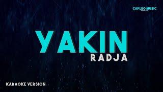 Radja – Yakin (Karaoke Version)