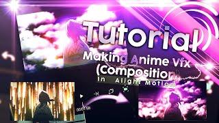 Tutorial - How to make Anime Vfx scene in Alight Motion!! || Perfect composition:)