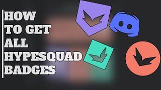 How To Get Every Hypesquad Badge