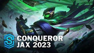 Conqueror Jax 2023 Skin Spotlight - League of Legends