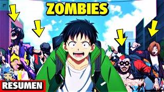 VIVIA TRISTE HASTA QUE OCURRIO UN APOCALIPSIS ZOMBIE - ANIME RESUMEN