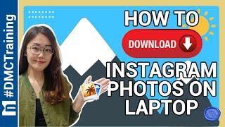 How To Download Instagram Photos On Laptop | Save IG Photos On PC | Instagram Tutorial