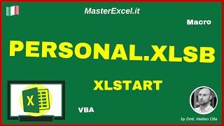 MasterExcel.it | Come Salvare le Tue Macro per Poterle Riutilizzare  PERSONAL.XLSB in XLTART 