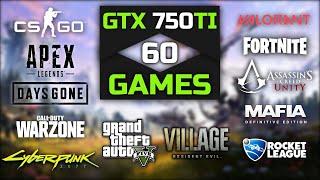 GTX 750 ti In The Middle Of 2021 | 60 Games Tested | #gtx750ti