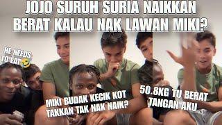 JOJO SURUH SURIA NAIKKAN BERAT KALAU NAK LAWAN MIKI?